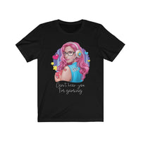 Can't hear you I'm gaming T-Shirt (unisex) - black