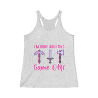 I'm Done Adulting Tank Top