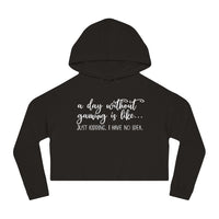 A Day Without Gaming Hoodie (Cropped)